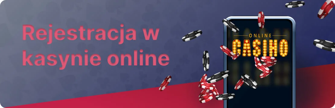 Rejestracja w online kasyno